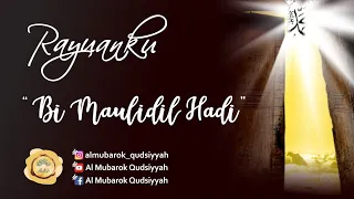 Download BI MAULIDIL HADI - ORIGINAL VERSION | AL MUBAROK QUDSIYYAH MP3