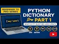 Python Dictionary Tutorial for Beginners - Part 1 Add Update Built-in Functions