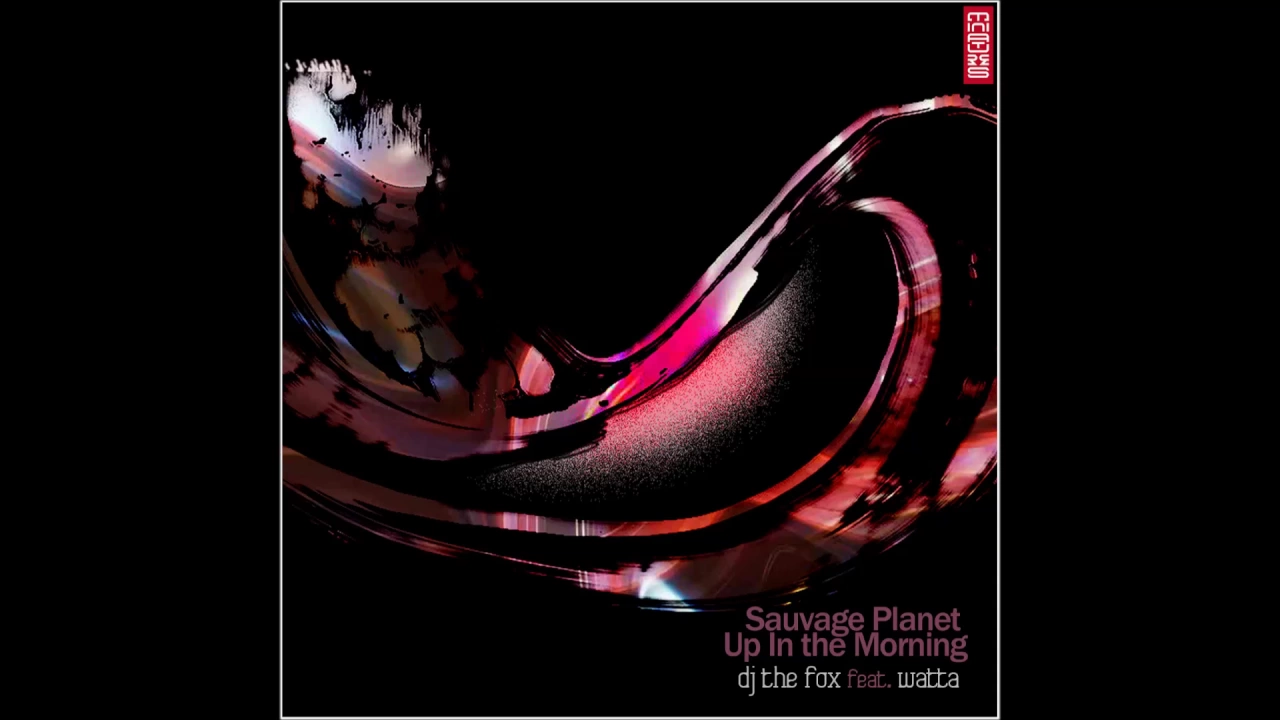 Dj The Fox feat. Watta - Up In The Morning (Cyberx Remix)