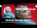 Download Lagu Derdi Veren Allah - Giz ( Ferhat Güneş Remix )