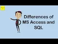 Differences of MS Access and SQL