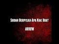 Download Lagu Arrow - Sudah Berpisah Apa Nak Buat