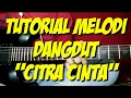 Download Lagu Tutorial melodi citra cinta