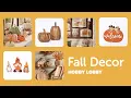 Fall Decor Fall Hobby Lobby