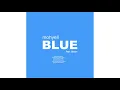 Download Lagu 모옐(mohyell) - Blue (feat. Uyeon) [Official Audio]