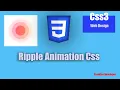 Ripple animation css Css Css Animation Animation Css Css Tutorial Animation in Css