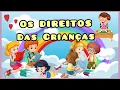 Download Lagu OS DIREITOS DA CRIANÇA- Música para dia das crianças