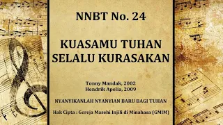 Download NNBT Nomor 24.  KUASAMU TUHAN SELALU KURASAKAN MP3