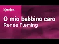 Download Lagu Karaoke O mio babbino caro - Renée Fleming *