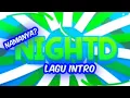 Download Lagu Lagu Intro NightD Terbaru!!