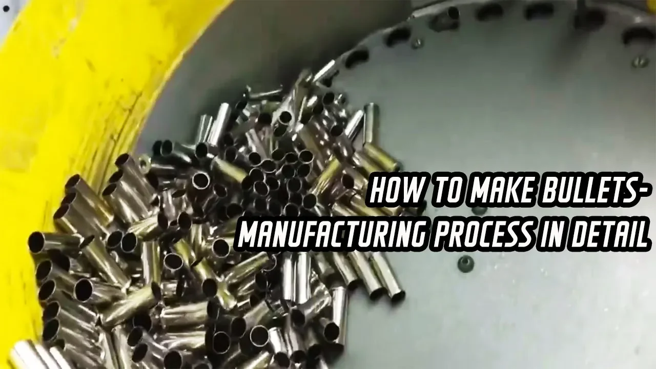 How to make bullets  manufacturing process in detail