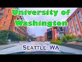 Driving Tour of the University of Washington - Seattle WA Relaxing Drives