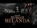 Download Lagu Rumah Belanda Horror Film | 2018 Movies