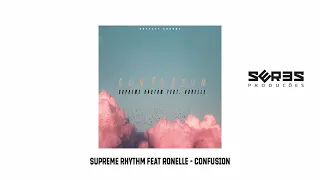 supreme rhythm featuring ronelle confusion