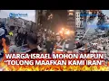 Download Lagu 🔴 Warga Israel Menangis Minta Ampun: Please Maafkan Kami Iran, Kami Tak Mengiginkan Ini