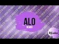 ALO (REMIX) | DJ LOKE ✘ ANGELA TORRES