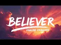 Download Lagu Imagine Dragons – Believer (Lyrics) | Shockwave Anthem Edit