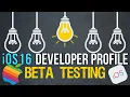 Installing IOS 16 DEVELOPER PROFILE - Is iOS16 Beta Safe