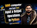 Input and output operations in python class 10 computer new book 2026