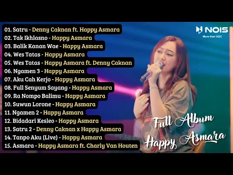 Download MP3 Satru, Tak Ikhlasno, Balik Kanan Wae / Happy Asmara Full Album Terbaik