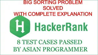 HackerRank BIG SORTING SOLVED STRING ARRAY SORTING AMAZON INTERVIEW QUESTION ASIAN PROGRAMMER