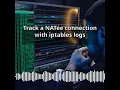 Track a NATee connection with iptables logs CyberSecurity DevSecOps Expert Develop