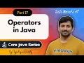 Operators in Java in Telugu Types of Operators Explained Core Java