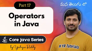 Operators in Java in Telugu Types of Operators Explained Core Java