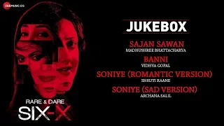 rare and dare six x full movie audio jukebox shweta tiwari sofia hayat u0026 ashmit patel
