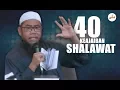 Download Lagu 40 Keajaiban Shalawat - Ustadz Zainal Abidin.Lc