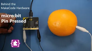 Behind the MakeCode Hardware - Pin Pressed on micro bit