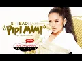 Download Lagu Siti Badriah -  Pipi Mimi (Official Radio Release) NAGASWARA