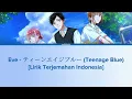 Download Lagu Eve - ティーンエイジブルー (Teenage Blue) Lirik Terjemahan Indonesia