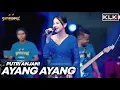 Download Lagu PUTRI ANJANI  - AYANG AYANG - LIVE SIMPATIK MUSIC KLK AUDIO SAMBIREJO NGANTANG MALANG