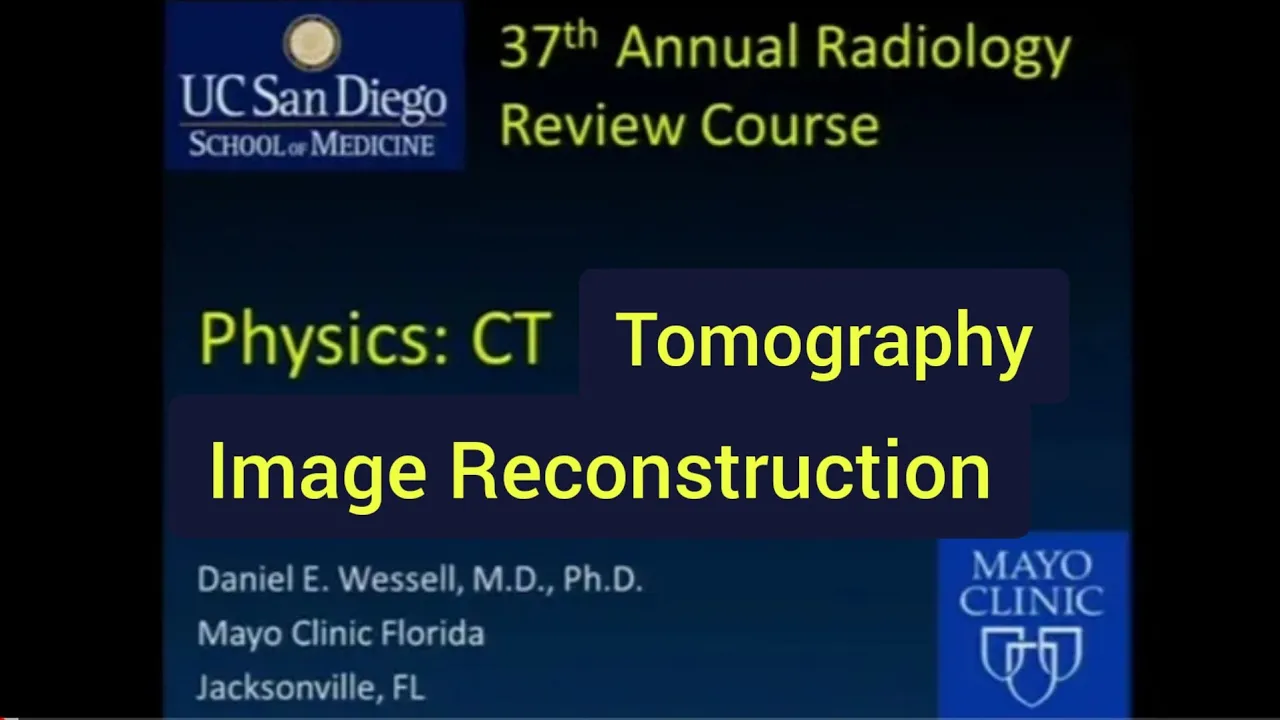 CT physics: Tomography, Image Reconstructions i.e FBP, SBP and Iterative Reconstruction.