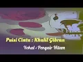 Download Lagu PUISI CINTA KHALIL GIBRAN YANG MENYENTUH HATI