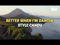 DJ BETTER WHEN I'M DANCIN' STYLE CANDU VIRAL TIKTOK 