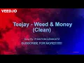 Teejay - Weed & Money (Clean)