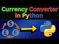Build a Currency Converter in Python Real-Time Exchange Rates Tutorial Beginner Friendly