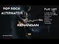 Download Lagu Pop Rock Alternative Indonesia populer 2025 | Kenangan 