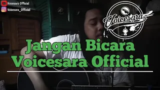 Download Jangan Bicara - Iwan Fals | Voicesara Official (cover) MP3