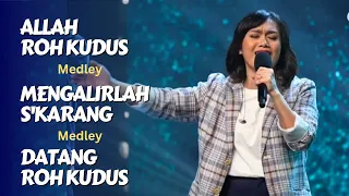 allah roh kudus medley mengalirlah sekarang datang roh kudus gms live ezra lewina