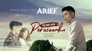 Download Arief - Tolong Jaga Perasaanku (Official Music Video) MP3