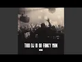 Lagu This Dj Is So Funky Man