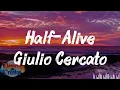 Half-Alive - Giulio Cercato First Music