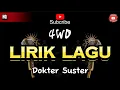 Lagu Lirik Lagu Dokter Suster - 4WD BAND