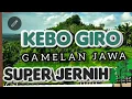 Download Lagu KEBO GIRO GAMELAN JAWA_SUARA BENING_ NYARING  NGEBAS GLERR_COCOK KAGEM CDK SOUND