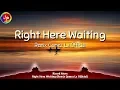 Download Lagu Ricard Marx - Right Here Waiting Remix Lirik (Lyrics). Gomez Lx Official