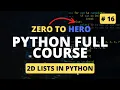 2D Lists in Python Python Tutorial - Python Full Course 2023