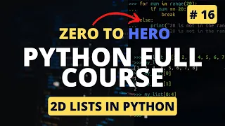 2D Lists in Python Python Tutorial - Python Full Course 2023